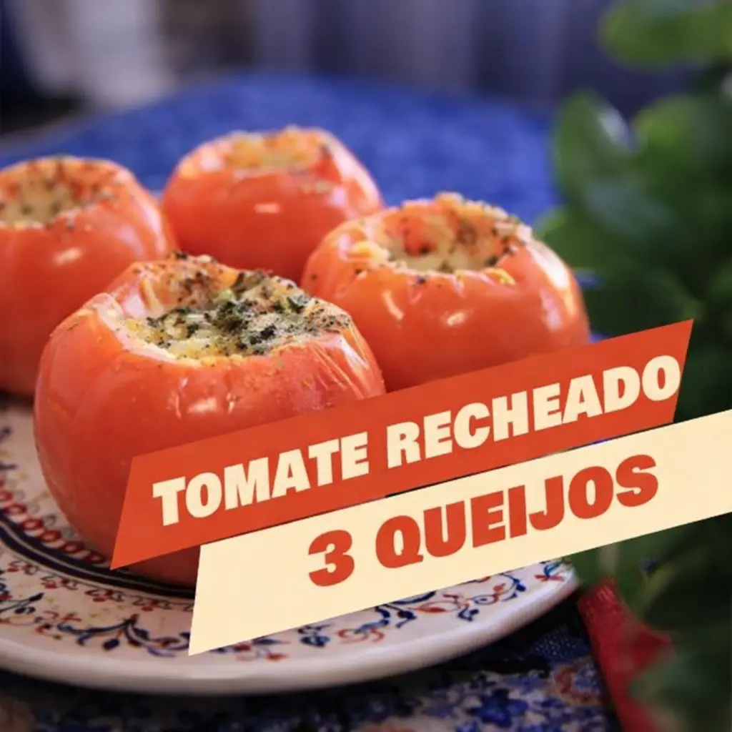 Tomate recheado 3 queijos
